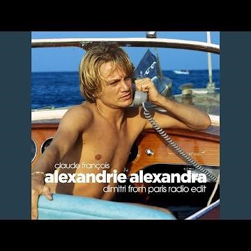 Alexandrie Alexandra (Dimitri From Paris Radio Edit)