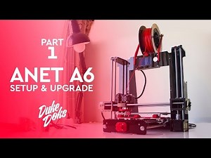 Setup and upgrade Part 1 / Anet A6 / Montaje y Mejora Parte 1/ impresora 3D
