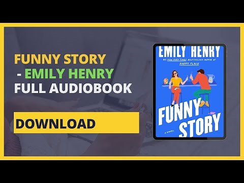 Funny Story by Emily Henry Full FREE AudioBouk
