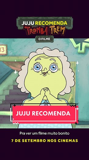 Assista ao Tromba Trem com a Vovó Juju!