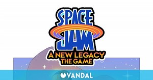 Space Jam: A New Legacy - The Game: TODA la información - Xbox One, PC, Xbox Series X - Vandal