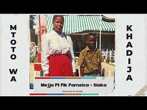 Mejja ft. Fik Fameica – Siaka {Track No.12}