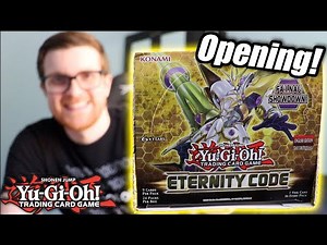 Yu-Gi-Oh! Eternity Code Booster Box Opening & Discussion!