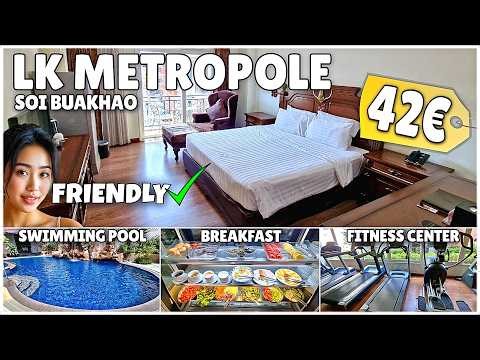 LK Metropole Hotel Pattaya - Girl Friendly Hotel in the Middle of Soi Buakhao