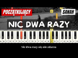 Sanah - Nic Dwa Razy | Piano Tutorial (Wersja dla Początkujących) Nuty w opisie