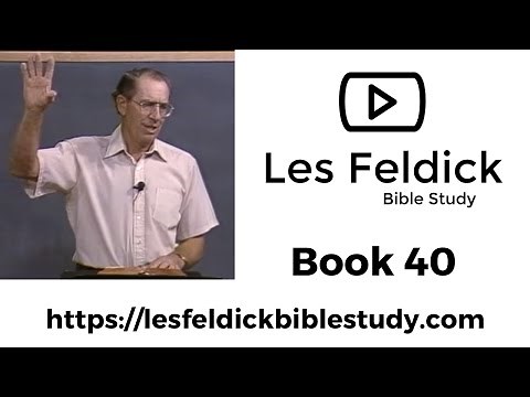 Les Feldick Bible Study | Through the Bible w/ Les Feldick Book 40