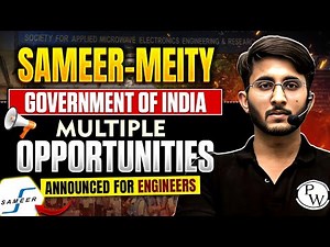 Sameer - MEITY | Government Of India | Multiple Opportunities Announced For Engineers