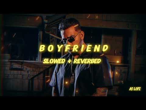 BOYFRIEND (slowed + reverbed) lofi song ll #lofi #lofisong #lofimusic 