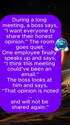 He Spoke Honestly in a Meeting 😭