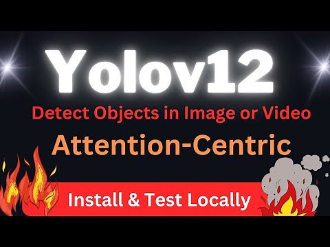 Install Yolov12 Locally for Object Detection in Any Image or Video