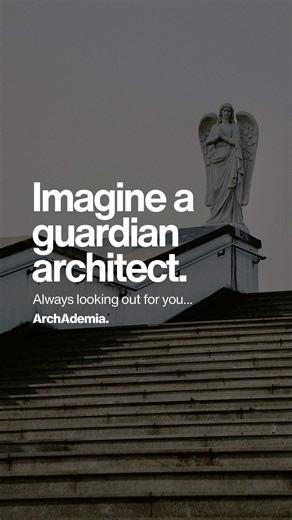 Imagine a guardian angel looking over you throughout your studies & practice 👼 that’s ArchAdemia. Architecture. Simplified.
