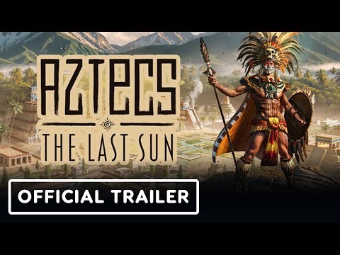 Aztecs: The Last Sun - Official Release Date Announcement Trailer