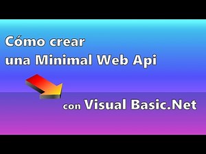 Crear una Minimal Web Api con Visual Basic.Net