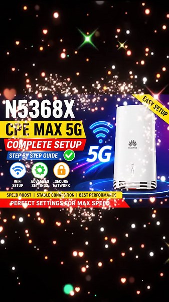 N5368X Cpe Max 5g wifi Router complete setting #5ginternet #internetdevice