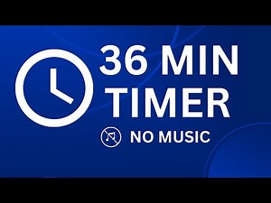 36 Minutes Timer Countdown | Timer 36 minutes - No Music #ticktoktimer