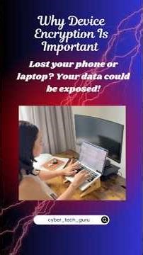Why device encryption is important. #shortsfeed