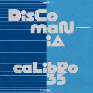 Discomania / Jazz Carnival, by Calibro 35