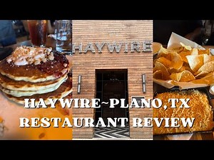 Haywire @Legacy West|Plano,Tx|Restaurant Review|My Thoughts! #dallas #food #review