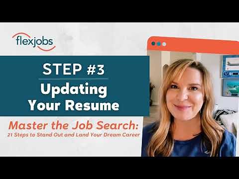 Step 3 of 21: How to Update Your Resume and Stand Out During a Job Search