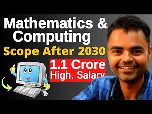 BTech Mathematics and Computing Branch Course Details, Future Scope in India, Jobs Opportunities