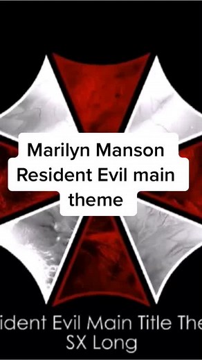 Resident Evil Main Theme by Marilyn Manson