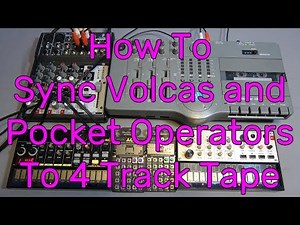 How To Sync Volcas and Pocket Operators to 4 Track Tape