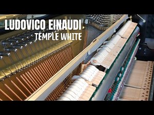 Ludovico Einaudi - Temple White (PROBANDO MI NUEVO PIANO)