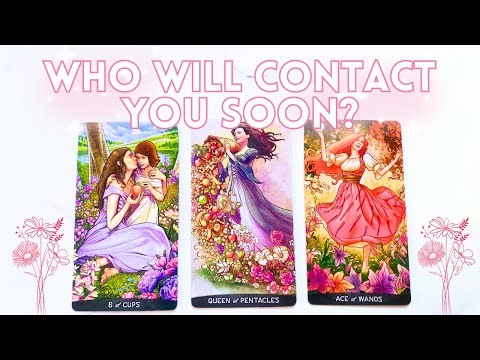 ☎️WHO WILL REACH OUT TO YOU SOON AND WHY?📱💬 PICK A CARD Tarot reading