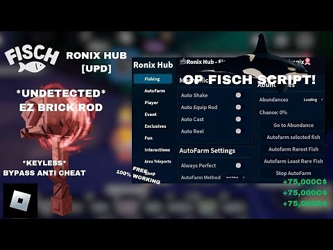 New Fisch Script |Ronix Hub| *No key* - Inf money, Auto brick rod, Auto Fish & Auto orca *No Kick*