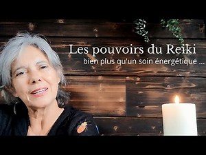 Les pouvoirs du Reiki