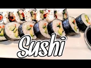 How To Make Sushi - Step by Step For Beginners.