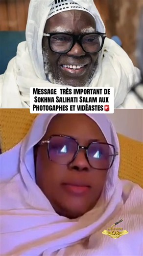 Message très important de Sokhna Salihati Salam aux Photogaphes et vidéastes🚨@Salihati salam