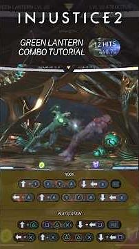 Green Lantern Combo Tutorial Injustice 2 - 478.30 🟢