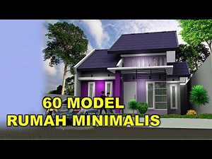60 Model rumah sederhana minimalis tapi modern