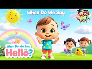 Learn to Say Good Morning and Good Night |Greeting Song for Toddlers & Preschool Kids, Learn Manners