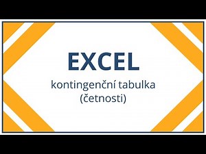 Excel - kontingenční tabulka (četnosti)