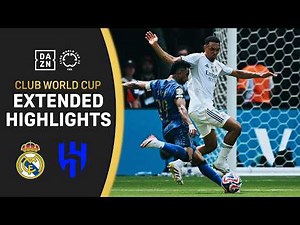 Real Madrid Vs. Al Hilal | 2025 FIFA Club World Cup Extended Highlights