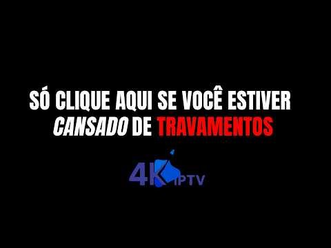 NOVO APP 4K IPTV PARA SMART TV – Atualizado 2026