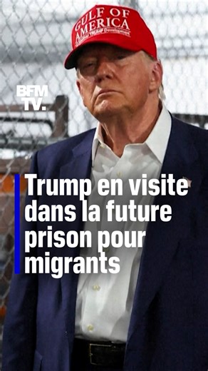 607K views · 4.1K reactions | Donald Trump s’est rendu ce mardi en Floride, pour visiter un centre de rétention pour immigrés en situation irrégulière, construit au milieu du parc national des Everglades | BFMTV | Facebook