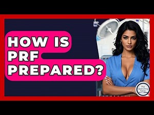 How Is PRF Prepared? - The Operating Table