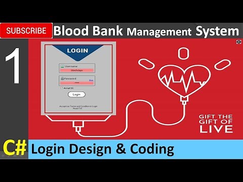 1. Blood Bank Management System in C# - Login Design and Coding