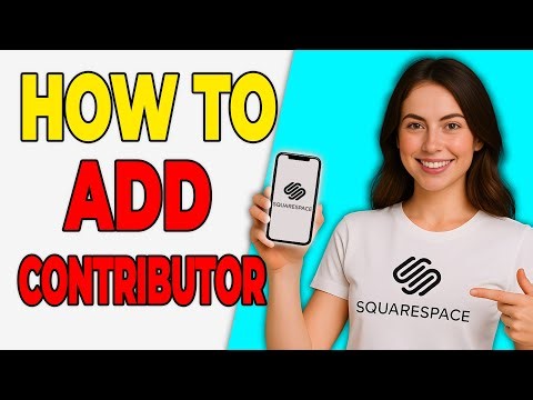 How To Add A Contributor In Squarespace (Permissions 2025)