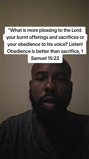 Obedience Is Better Than Sacrifice — 1 Samuel 15:22 Explained