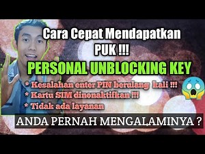 Cara Cepat Mendapatkan Kode PUK ! Personal Unblocking Key | Simcard dinonaktifkan?