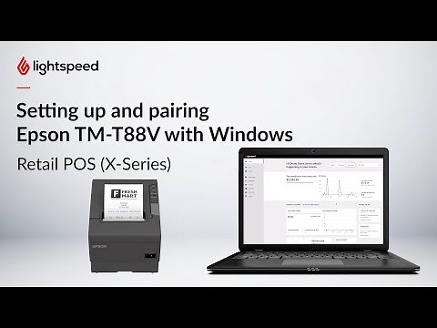 Setting up and pairing Epson TM-T88V with Windows