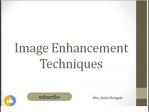 Image Enhancement Techniques
