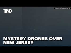 Mystery drones over New Jersey create national security concerns