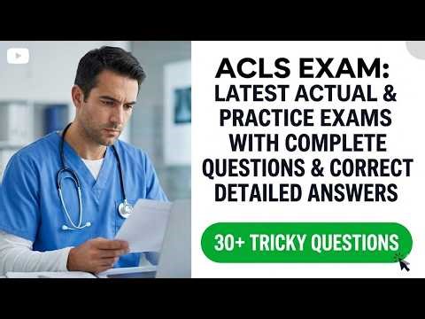 Pass ACLS 2026 First Attempt: Master Real Exam Questions with Detailed Correct Answer Guides