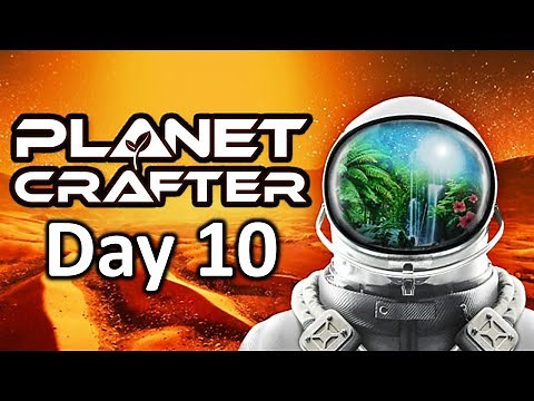 Planet Crafter - Day 10 (END) - Terraformation Complete and Extraction