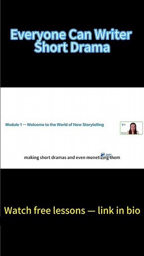 New Storytelling | Short Drama Writing 101: Free Starter Class